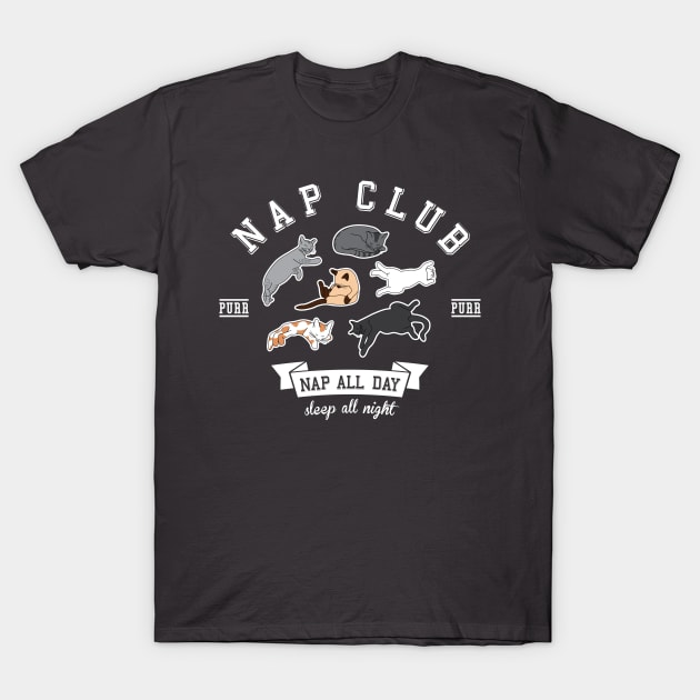 Nap Club Purr T-Shirt by Bomdesignz